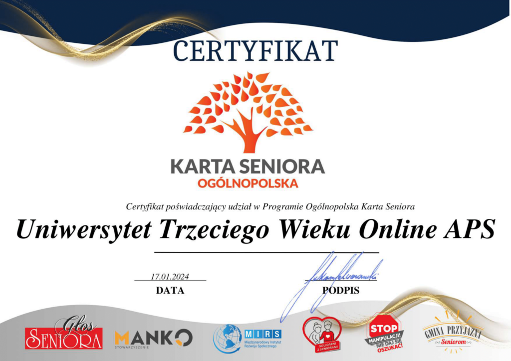 - UTW APS Certyfikat uczestnictwa Uniwersytetu Trzeciego Wieku APS w Programie Ogólnopolska Karta Seniora