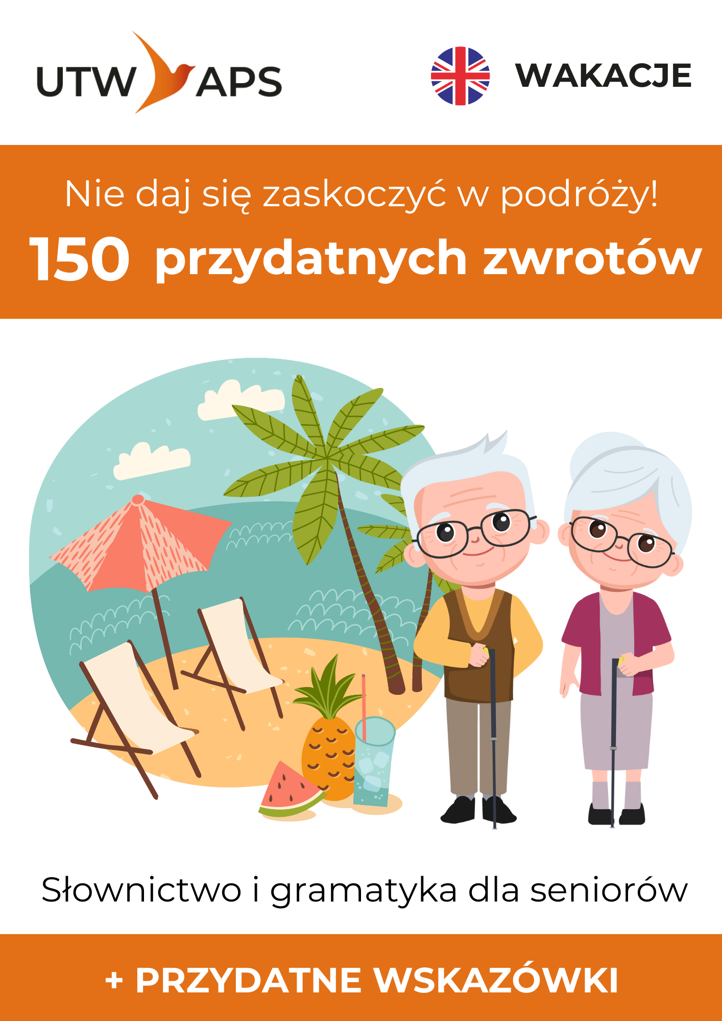 150 przydatnych zwrotów w języku angielskim na wakacje 1 - UTW APS 150 przydatnych zwrotów w języku angielskim na wakacje